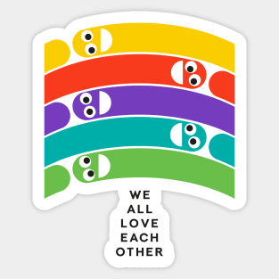 Worms We All Love Eachother Sticker